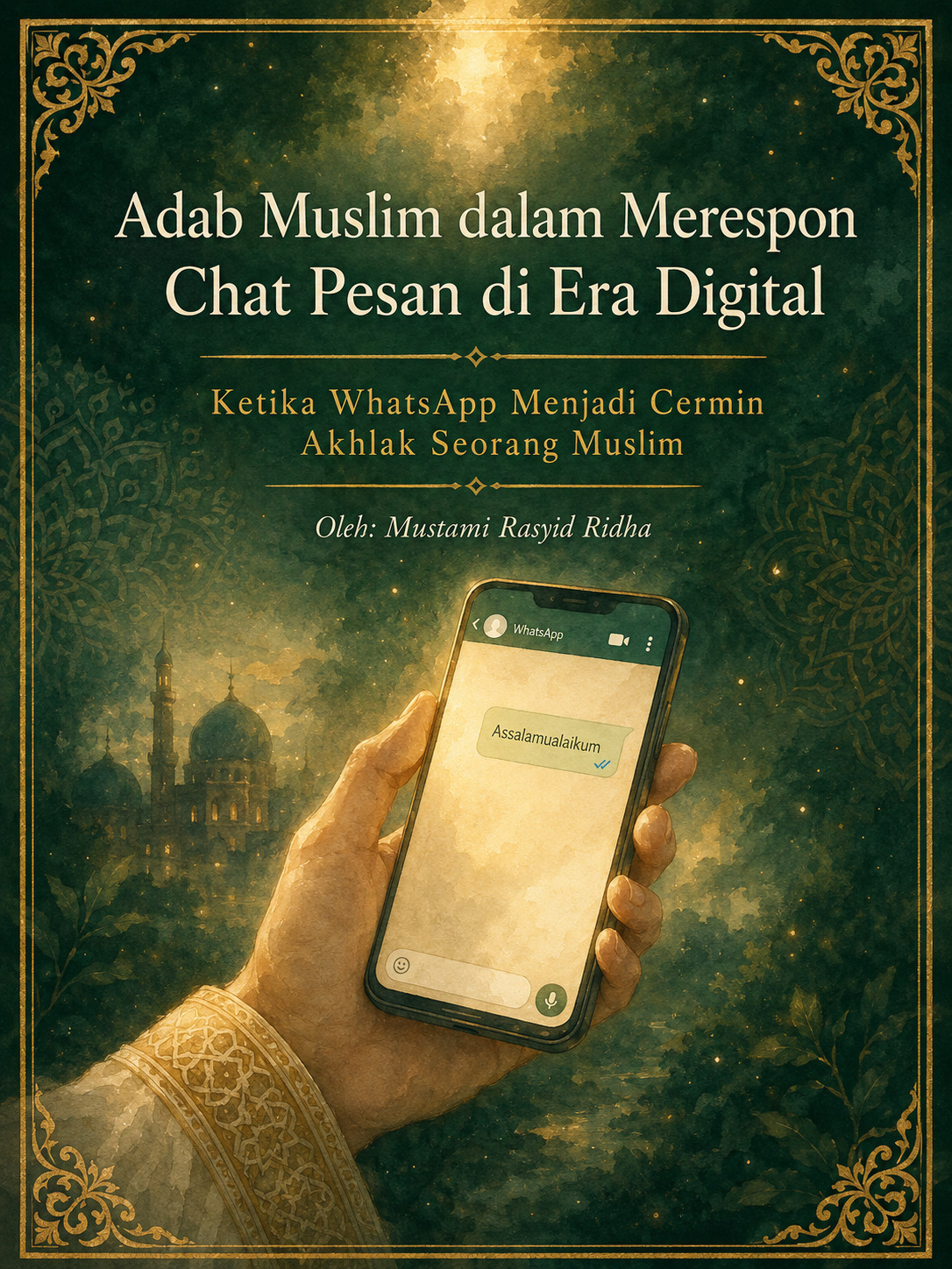 Adab Muslim dalam Merespon Chat Pesan di Era Digital