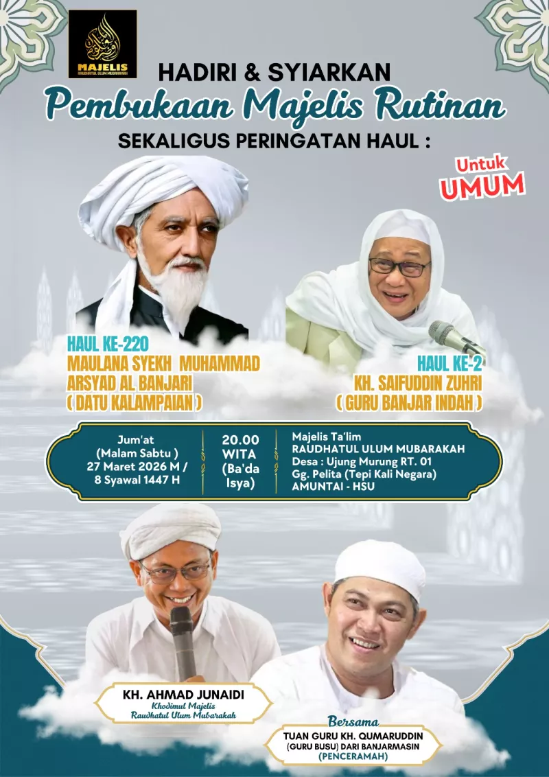 Pembukaan Majelis Rutinan Sekaligus Haul Datu Kalampaian & Guru Banjar Indah